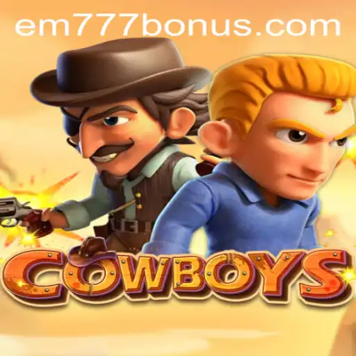 COWBOYS: The Alluring Adventure Game Spiced Up with EM777