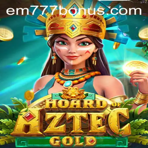 Discover the World of 'HoardofAztecgold' with EM777: A Journey Through Time and Treasure