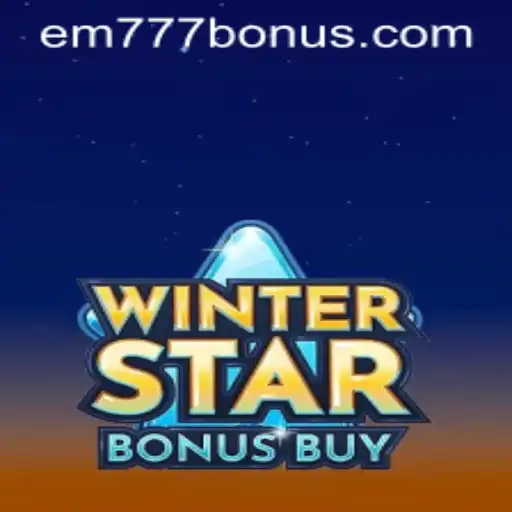 WinterStarBonusBuy and the Keyword EM777: A Deep Dive into the Game
